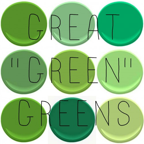 BENJAMIN MOORE GREAT GREENS: BASIL GREEN, CEDAR GREEN, RICHMOND GREEN, ROSEMARY, SPRING LEAF GREEN, ROSEMARY GREEN, YELLOW GREEN, STEM GREEN